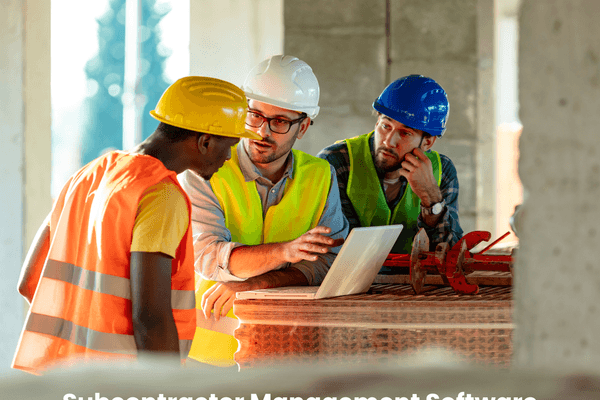 The 9 Best Subcontractor Management Software and Tools in 2025