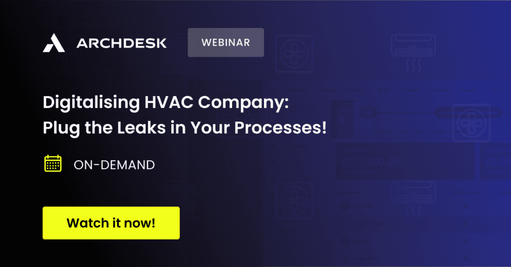 Digitalising HVAC Company: Plug the Leaks in Your Processes!